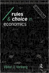 Rules and Choices in Economics